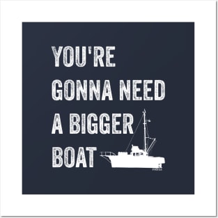 JAWS You're Gonna Need a Bigger Boat Quote Posters and Art